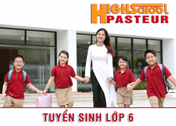 Tuyển sinh lớp 6 - Trường THCS Pasteur